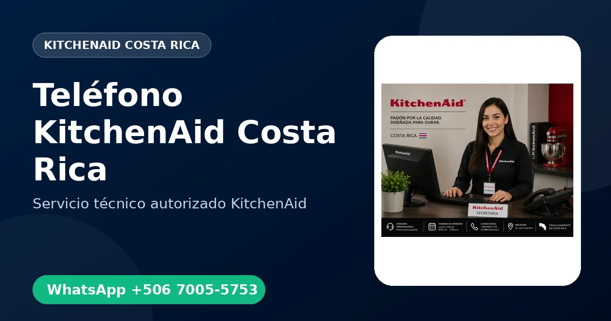 Teléfono de KitchenAid Costa Rica: +506 7005-5753