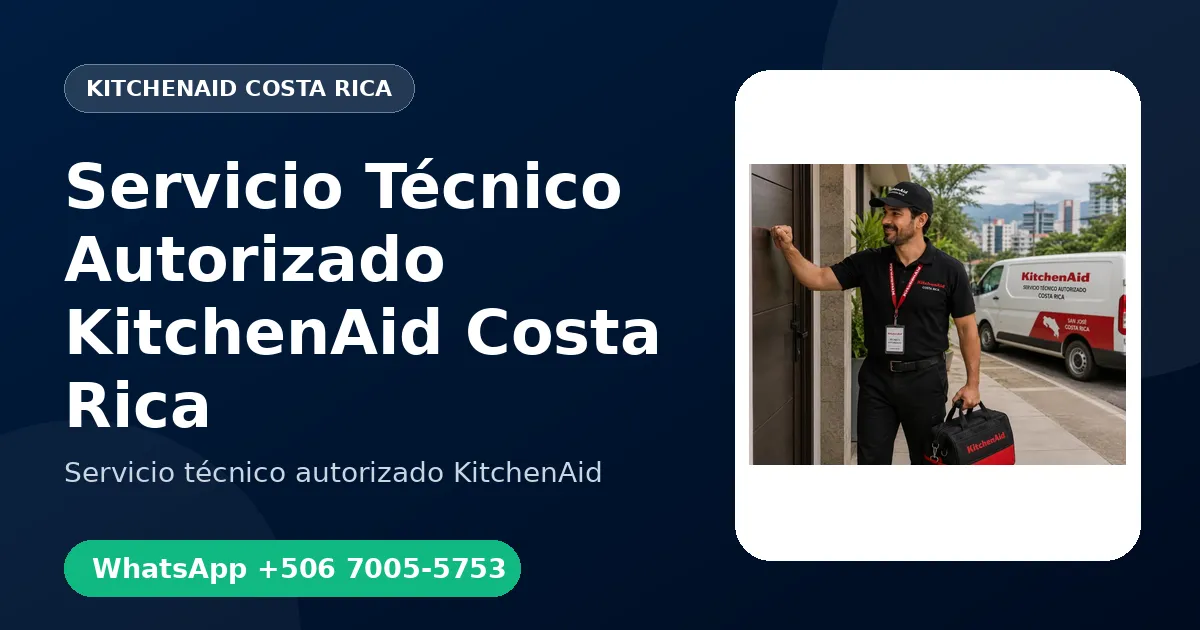 Servicio Técnico Autorizado KitchenAid en Costa Rica