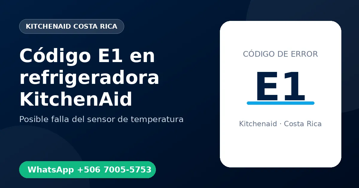 Código E1 en refrigeradora KitchenAid