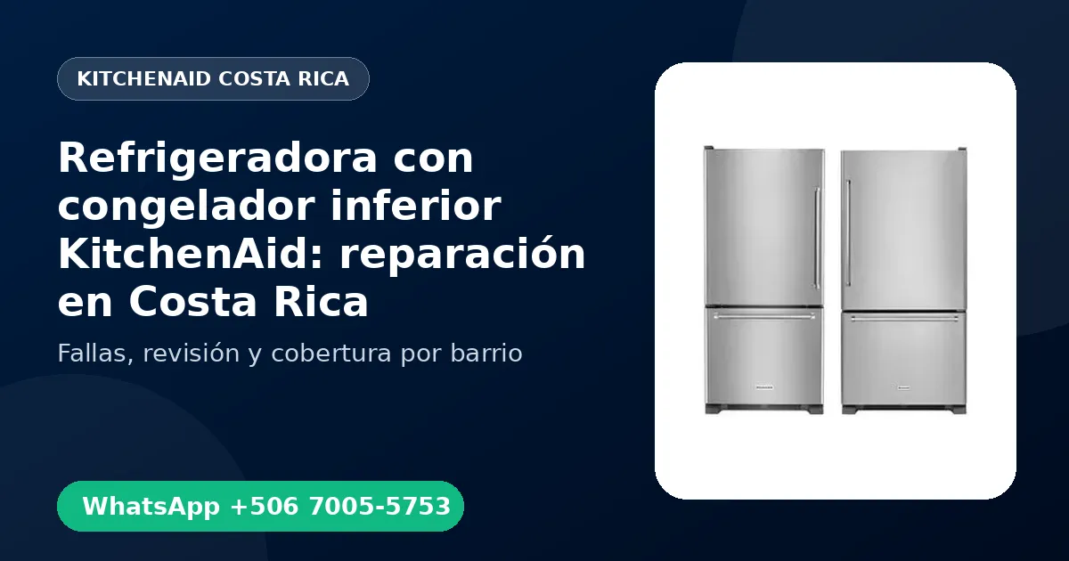 Refrigeradora con congelador inferior KitchenAid en Jacó