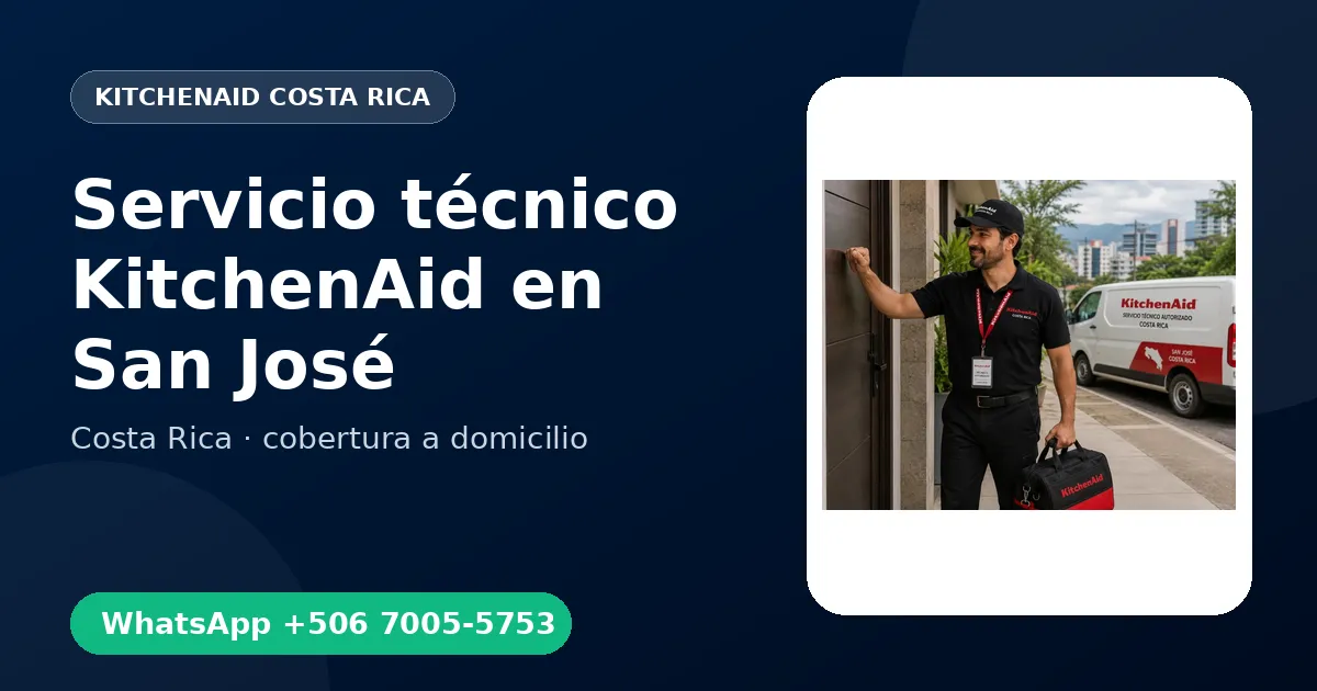 Técnico a domicilio KitchenAid en San José
